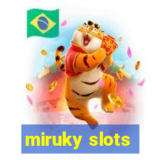 miruky slots